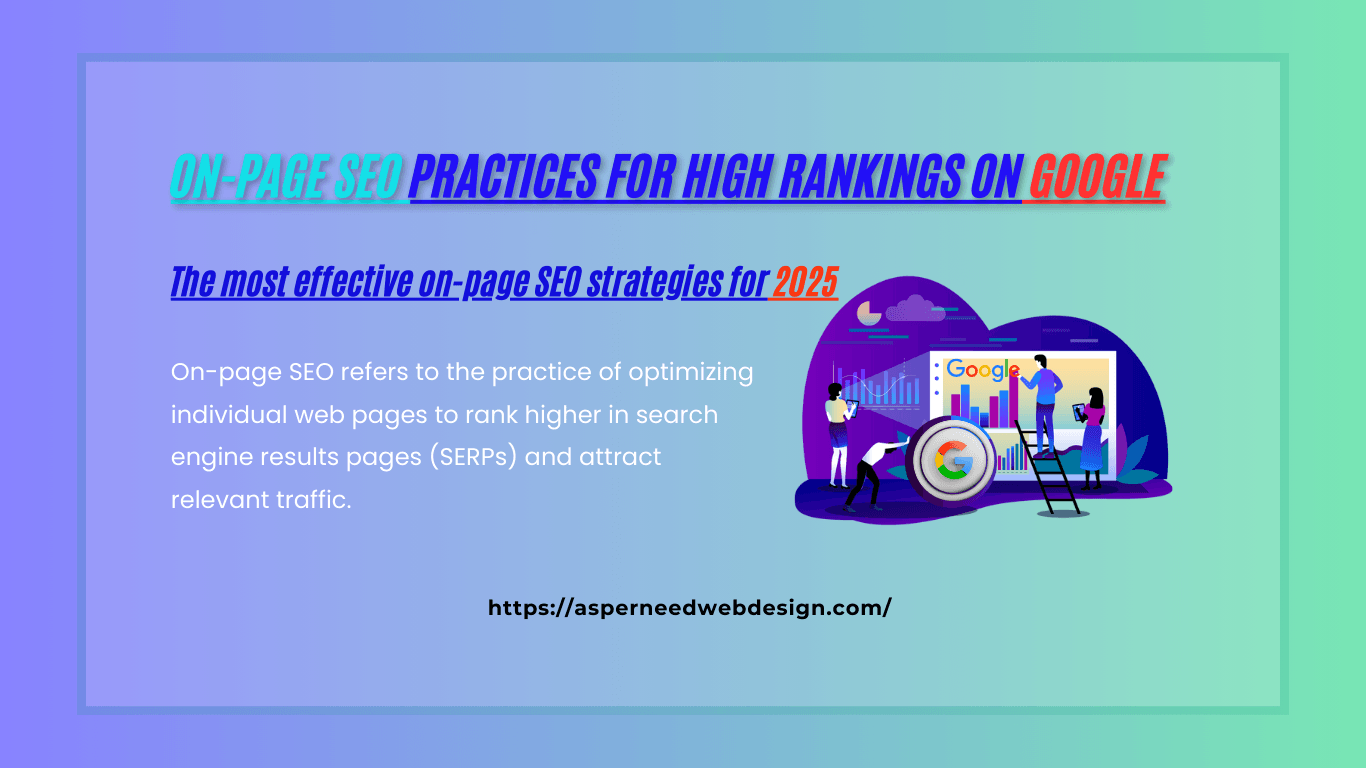 Best On-Page SEO Practices for High Rankings on Google (2025)