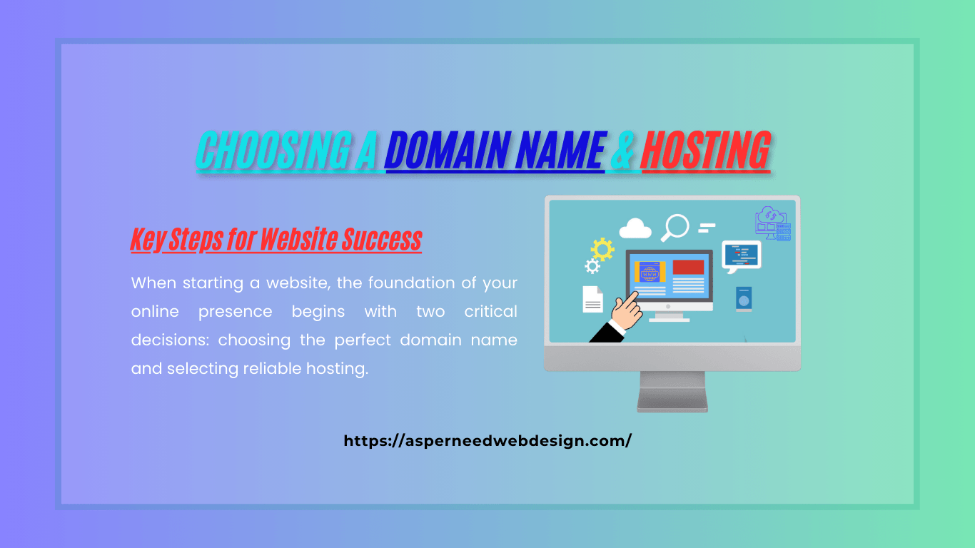 Choosing a Domain Name & Hosting: Key Steps for Website Success