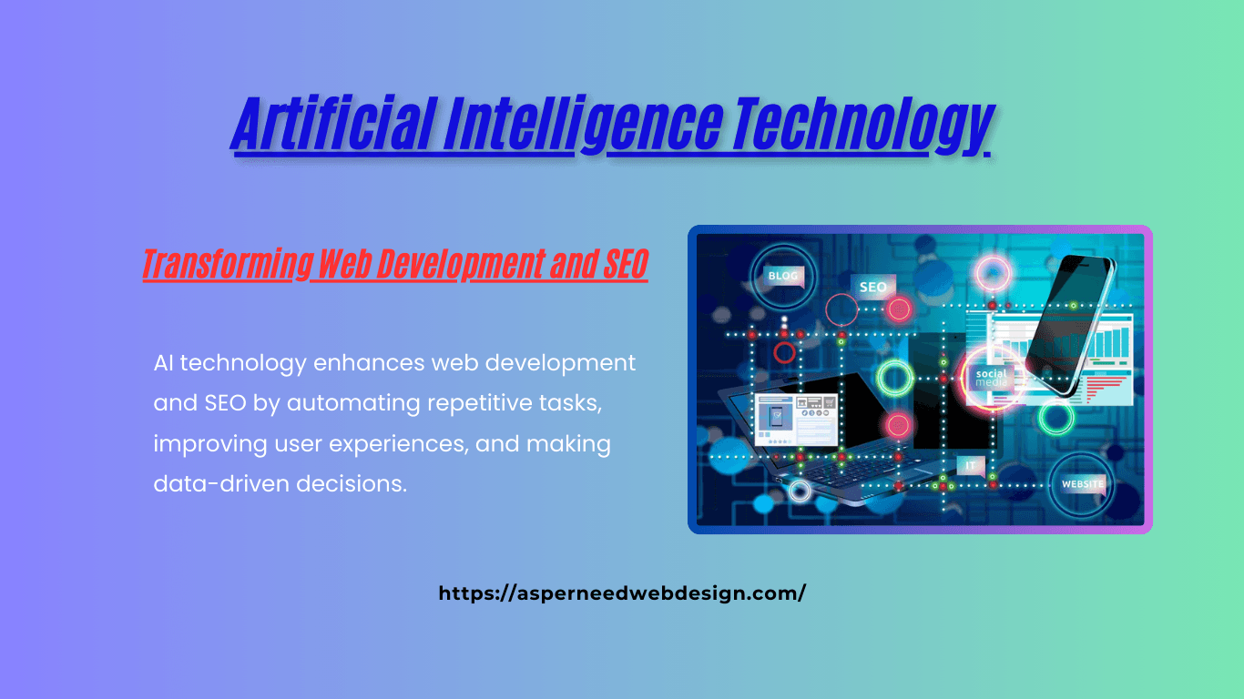 Artificial Intelligence Technology: Web Development and SEO