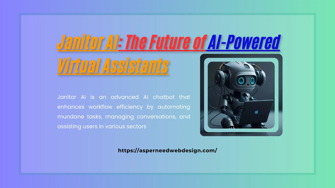 Janitor AI: The Future of AI-Powered Virtual Assistants (2025)