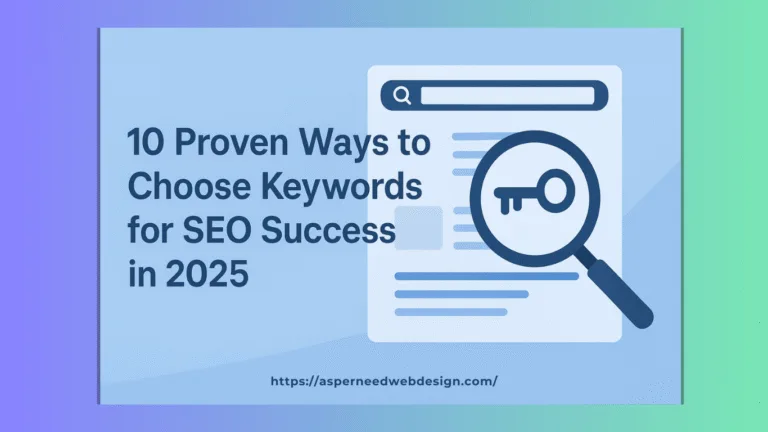 10 Proven Ways to Choose Keywords for SEO (2025)